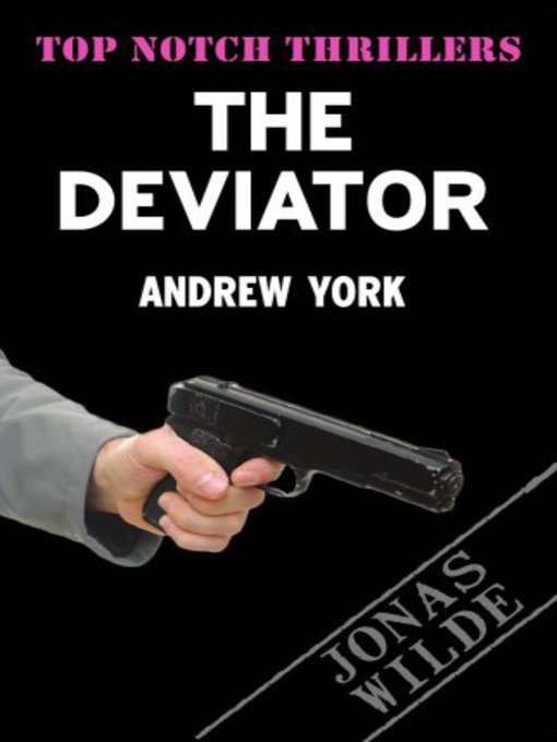 Title details for The Deviator by Andrew York - Available